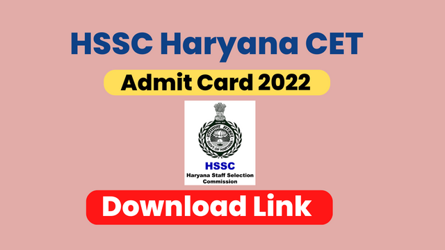 HSSC Haryana CET Admit Card 2022