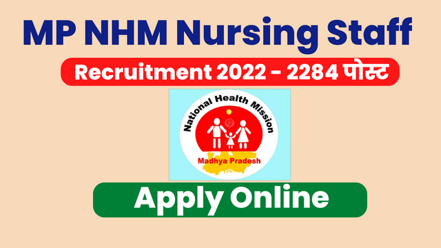 Madhya Pradesh MP NHM Nursing Staff Recruitment 2022