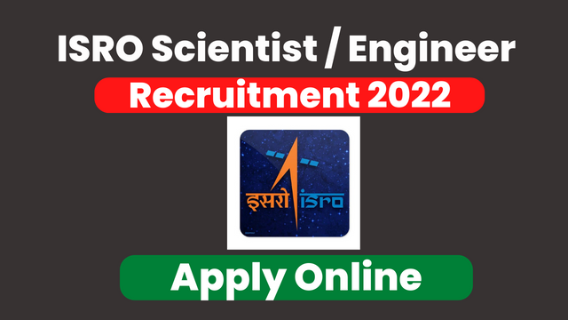 ISRO Scientist Engineer Recruitment 2022