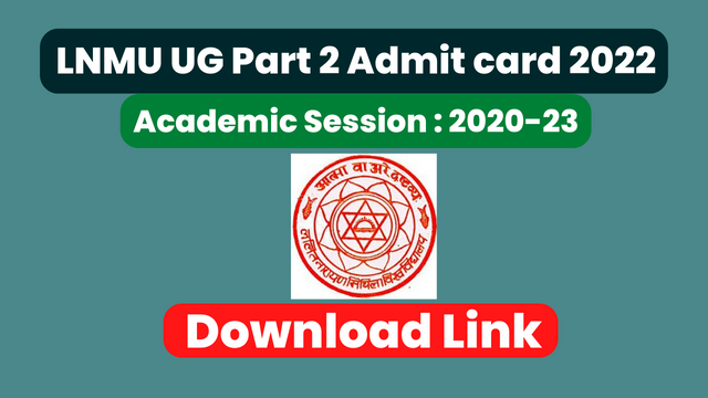LNMU Part 2 Admit card 2020-23